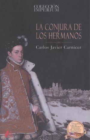 CONJURA DE LOS HERMANOS, LA | 9788418663604 | CARNICER, CARLOS JAVIER