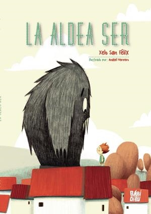ALDEA SER, LA | 9788418499975 | SAN FELIX, XELO