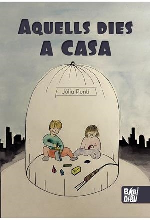 AQUELLS DIES A CASA | 9788418789069 | PUNTI, JULIA