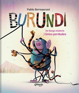 BURUNDI - DE LLARGS MISTERIS I LÍNIES PERDUDES | 9789876379069 | BERNASCONI, PABLO