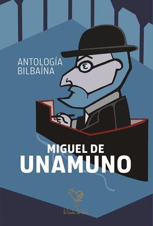 ANTOLOGÍA BILBAINA | 9788416575893 | DE UNAMUNO, MIGUEL