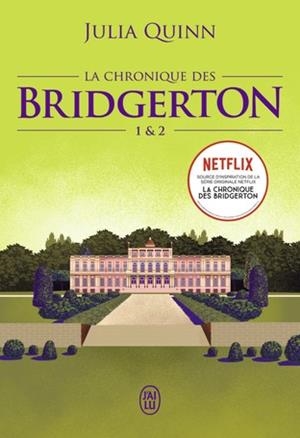 CHRONIQUE DE BRIDGERTON 1 & 2, LA | 9782290254738 | QUINN, JULIA