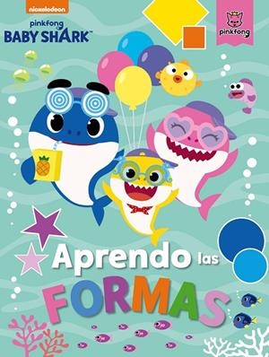 APRENDO LAS FORMAS CON BABY SHARK | 9788448857493 | NICKELODEON,