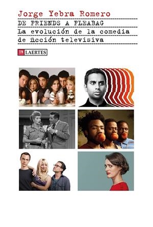 FRIENDS A FLAEBAG, DE | 9788418292316 | YEBRA ROMERO, JORGE