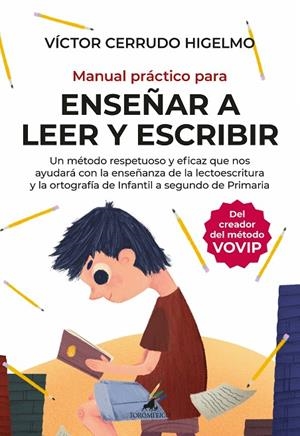 MANUAL PRÁCTICO PARA ENSEÑAR A LEER Y ESCRIBIR | 9788415943945 | CERRUDO, VÍCTOR