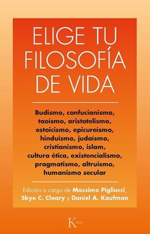 ELIGE TU FILOSOFÍA DE VIDA | 9788499888491