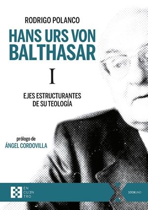 HANS URS VON BALTHASAR I | 9788413390635 | POLANCO FERMANDOIS, RODRIGO