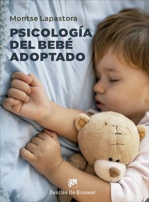 PSICOLOGÍA DEL BEBÉ ADOPTADO | 9788433031402 | LAPASTORA, MONTSE