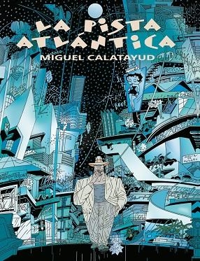 PISTA ATLÁNTICA, LA | 9788412096835 | CALATAYUD, MIGUEL