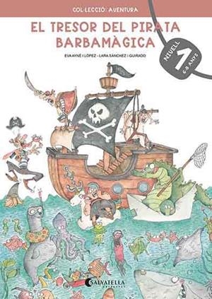 TRESOR DEL PIRATA BARBAMÀGICA 01, EL | 9788418427220 | AYNÉ I LÓPEZ, EVA