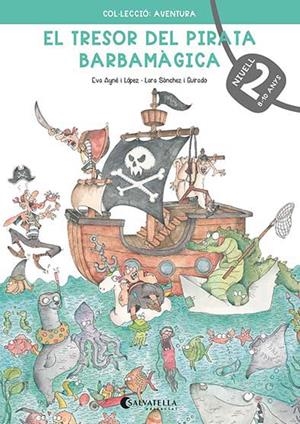 TRESOR DEL PIRATA BARBAMÀGICA 02, EL | 9788418427237 | AYNÉ I LÓPEZ, EVA