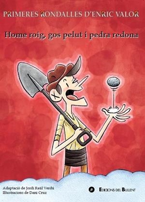 HOME ROIG, GOS PELUT I PEDRA REDONA | 9788499042435 | CRUZ, DANI