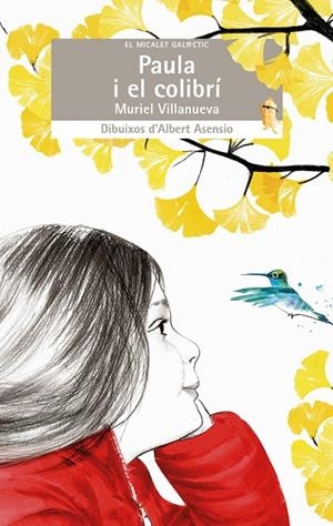 PAULA I EL COLIBRÍ (ED. VALENCIÀ) | 9788413581309 | VILLANUEVA, MURIEL