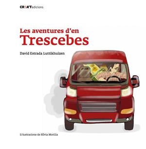 AVENTURES D'EN TRESCEBES, LES | 9788412363401 | ESTRADA LUTTIKHUIZEN, DAVID