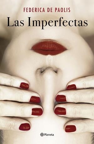 IMPERFECTAS, LAS | 9788408242178 | PAOLIS, FEDERICA DE