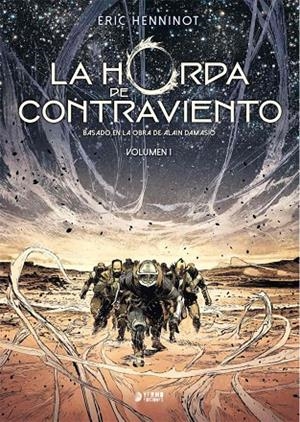 HORDA DE CONTRAVIENTO 01, LA | 9788417957933 | HENNINOT, ERIC