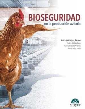 BIOSEGURIDAD EN LA PRODUCCION AVICOLA | 9788418020001 | CALLEJO RAMOS, ANTONIO