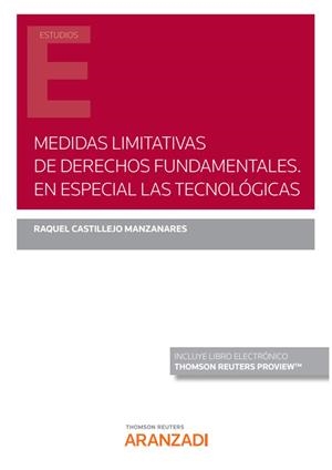 MEDIDAS LIMITATIVAS DE DERECHOS FUNDAMENTALES (DUO) | 9788413902012 | CASTILLEJO MANZANARES, RAQUEL