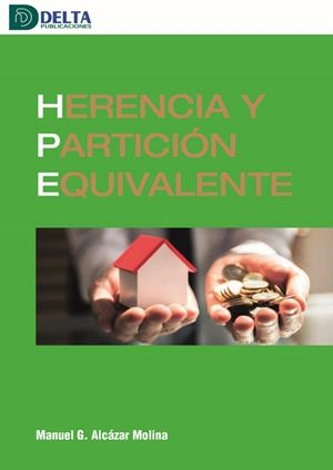 HERENCIA Y PARTICION EQUIVALENTE | 9788417526061 | ALCAZAR, MANUEL