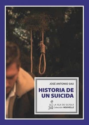 HISTORIA DE UN SUICIDA | 9788417352820 | SAU, JOSE ANTONIO