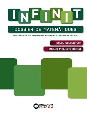INFINIT. DOSSIER DE MATEMÀTIQUES. BATXILLERAT | 9788448953645 | SABÁN, DOLORS / MARTÍNEZ, JUAN CARLOS / ANDÚJAR, BENET