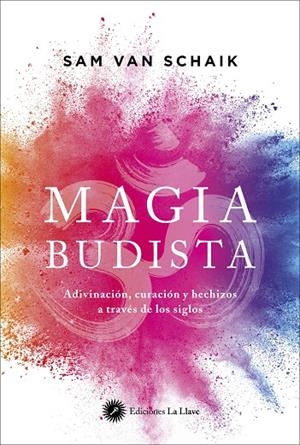 MAGIA BUDISTA | 9788416145850 | VAN SCHAIK, SAM
