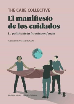 MANIFIESTO DE LOS CUIDADOS, EL | 9788418684074 | THE CARE COLLECTIVE