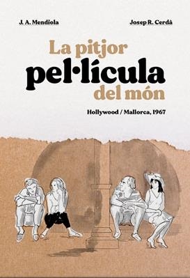 PITJOR PEL·LÍCULA DEL MÓN, LA | 9788496199354 | PÉREZ DE MENDIOLA ROIG, JOSÉ ANTONIO