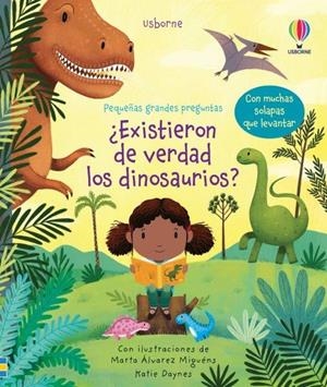 EXISTIERON DE VERDAD LOS DINOSAURIOS | 9781474987301 | DAYNES,KATIE