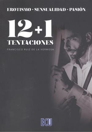 12 + 1 TENTACIONES | 9788418573187 | RUIZ DE LA HERMOSA, FRANCISCO