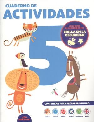 CUADERNO DE VACACIONES 5 AÑOS (CON POSTER LUMINISCENTE) | 9788491961857