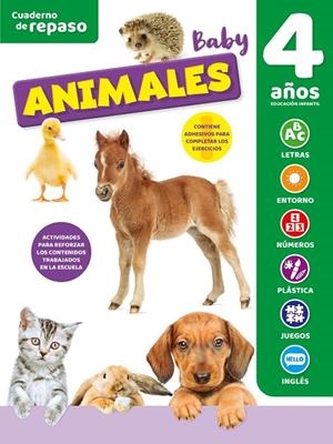 CUADERNO DE REPASO 4 AÑOS ANIMALES BABY | 9788491787891