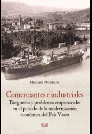 COMERCIANTES E INDUSTRIALES | 9788433868039 | MONTERO GARCÍA, MANUEL