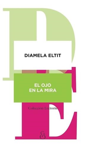 OJO EN LA MIRA, EL | 9789874161581 | ELTIT, DIAMELA