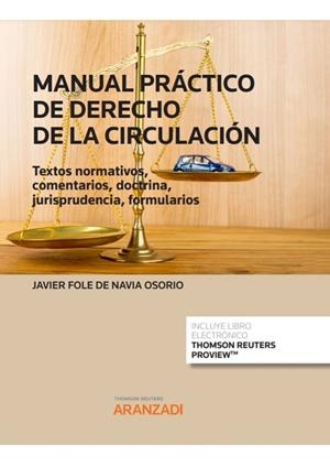 MANUAL PRACTICO DE DERECHO DE LA CIRCULACIÓN | 9788413902067 | FOLE DE NAVIA, JAVIER