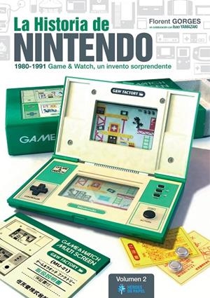 HISTORIA DE NINTENDO, LA. VOLUMEN 2 | 9788494288180 | GORGES, FLORENT / MORA, MARÇAL