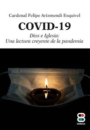 COVID - 19 DIOS IGLESIA UNA LECTURA CREYENTE | 9788417204532 | ARIZMENDI, FELIPE