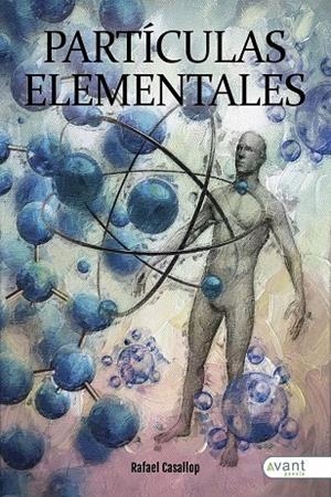 PARTÍCULAS ELEMENTALES | 9788418460883 | CASALLOP, RAFAEL
