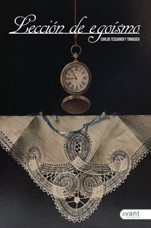 LECCIÓN DE EGOÍSMO | 9788418460913 | TESSAINER Y TOMASICH, CARLOS