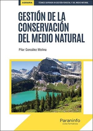 GESTION DE LA CONSERVACION DEL MEDIO NATURAL | 9788428339858 | GONZALEZ MOLINA, PILAR