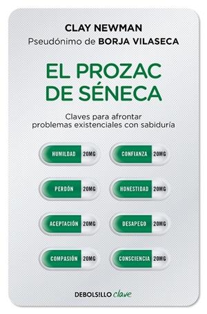 PROZAC DE SÉNECA, EL | 9788466357432 | NEWMAN, CLAY (BORJA VILASECA)