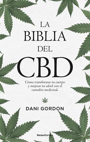 BIBLIA DEL CBD, LA | 9788418249167 | GORDON, DANI