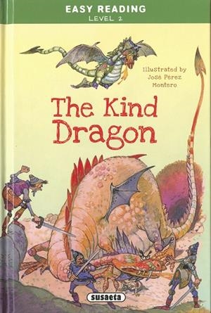 KIND DRAGON, THE | 9788467776447 | EDICIONES, SUSAETA