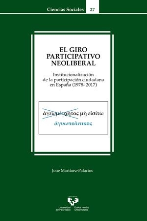 GIRO PARTICIPATIVO NEOLIBERAL, EL | 9788413193113 | MARTINEZ PALACIOS, JONE