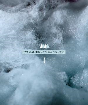 LETANÍA DEL FRÍO | 9788412353402 | GALLUD, EVA