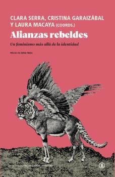 ALIANZAS REBELDES | 9788418684111 | MACAYA, LAURA / SERRA, CLARA / GARAIZABAL, CRISTINA