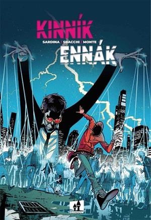 KINNIK ENNAK | 9788893363471 | SARDINA, TONI / SABACCHI, DANILO / MONTE, MICHELE