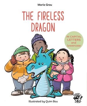 FIRELESS DRAGON, THE | 9788417210083 | GRAU, MARIA