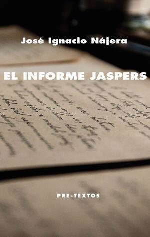 INFORME JASPERS, EL | 9788418178627 | NAJERA, JOSÉ IGNACIO