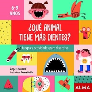 QUÉ ANIMAL TIENE MÁS DIENTES? | 9788418008351 | NAVARRO, ÀNGELS